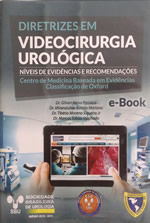 Diretrizes em Videocirurgia Urológica – Níveis de Evidências e Recomendações